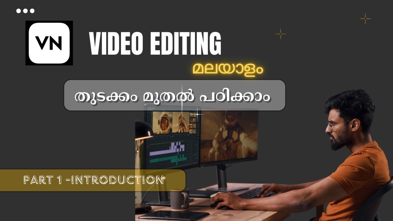 VN Video Editing Tutorial Malayalam | 1.Introduction | - YouTube
