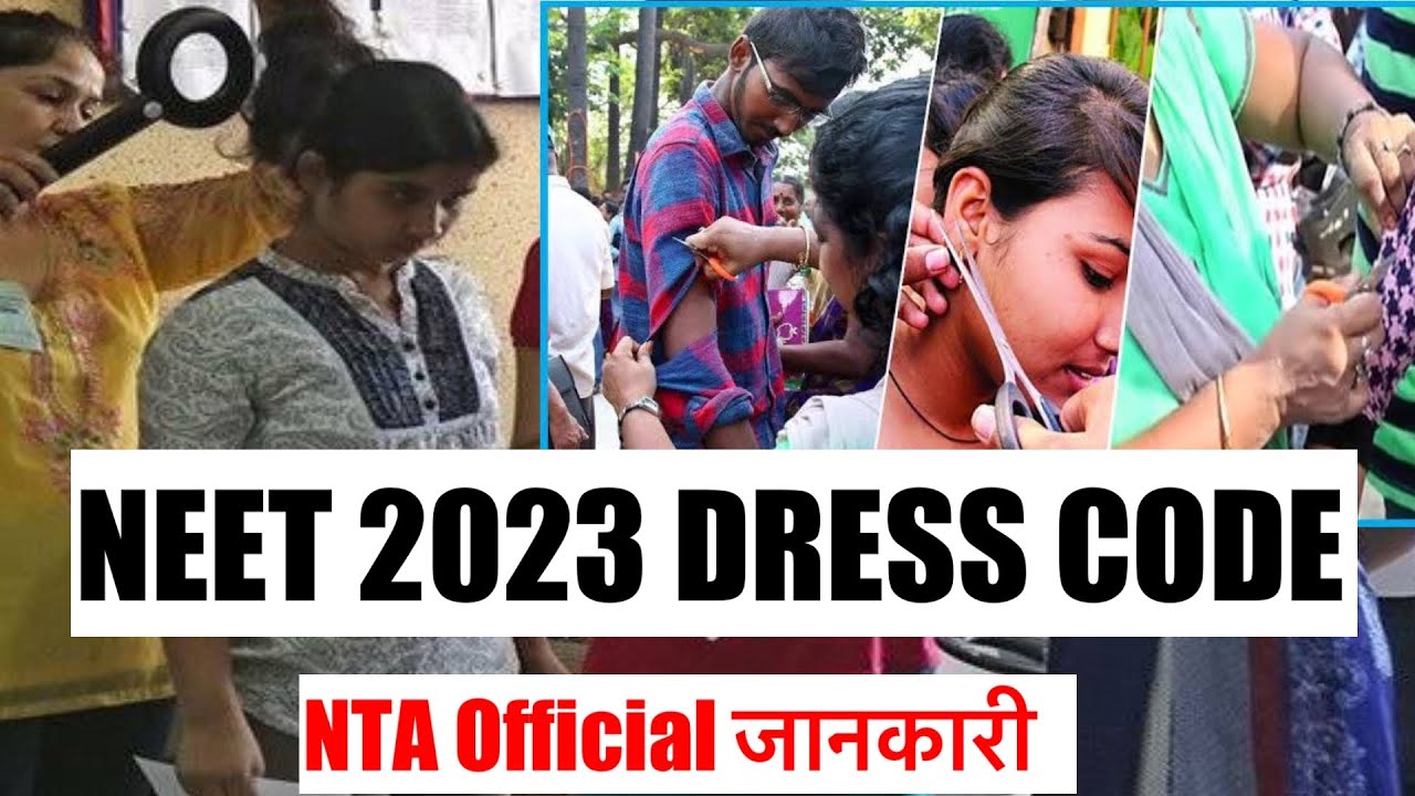 NEET UG 2023: No shoes, big buttons; check dress code here