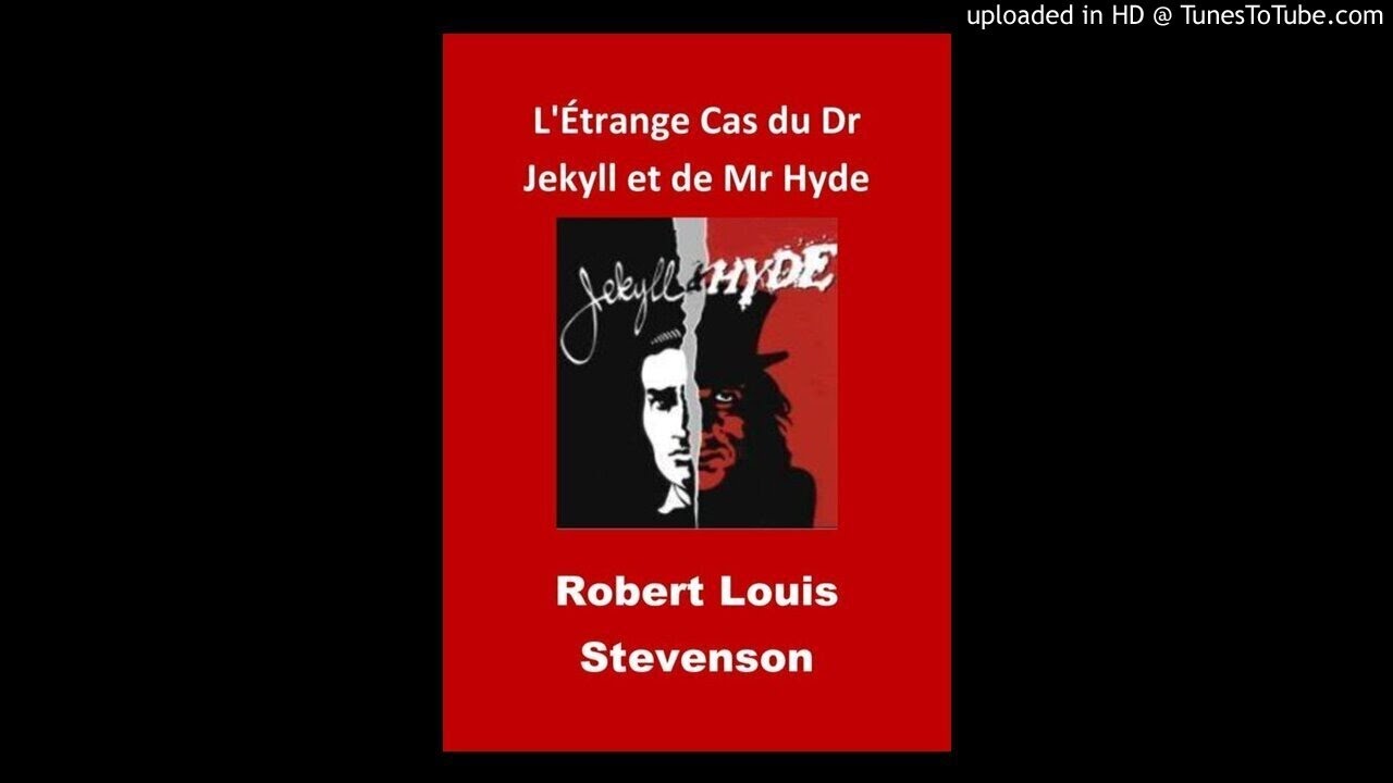 L'étrange cas du DOCTEUR JEKYLL et de Mr HYDE - chapitre 1 (LIVRE AUDIO
