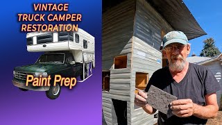 Paint Prep.. Vintage Truck Camper Renovation by TR Bowlin 357 views 5 months ago 8 minutes, 4 seconds