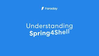 Understanding Spring4Shell / Faraday team