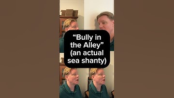 Thumbnail of “Bully in the Alley” a real sea shanty! #bullyinthealley #seashanty #shanty