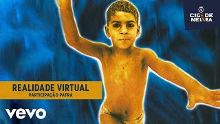 Cidade Negra - Realidade Virtual (Pseudo Video)