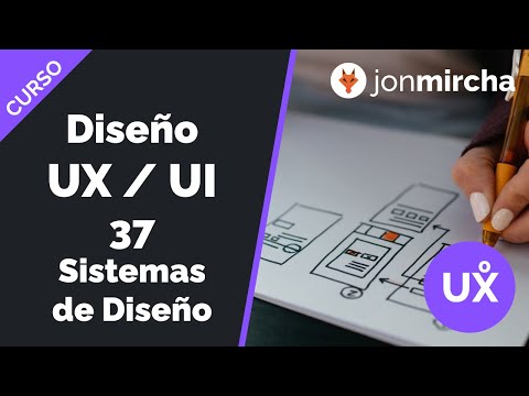 Curso Diseño UX / UI: 37. Sistemas de Diseño - jonmircha