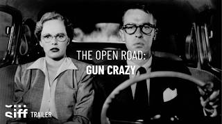 SIFF Cinema Trailer: Gun Crazy