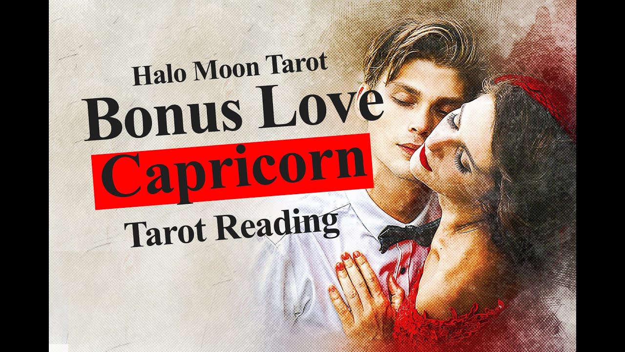 CAPRICORN TAROT LOVE READING - BONUS JANUARY 5 - 12 2020