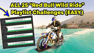How to Complete ALL 25 “Red Bull Wild Ride” Playlist Challenges FAST in Motorfest!!