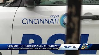Cincinnati police officer accused of illegally using data system suspended without pay