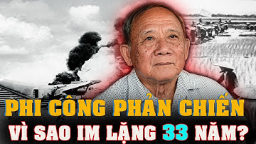 PHI CÔNG TRẦN VĂN ON- LÝ GIẢI LÝ DO BIẾN MẤT 33 NĂM SAU KHI NÉM BOM SÂN BAY TÂN SƠN NHẤT T4-1975