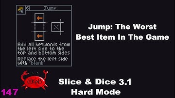 Jump Is Simultaneously One Of The Best And Worst Items In The Game (Slice & Dice 3.1 Hard Mode)
