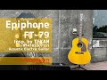 Epiphone FT-79 S/N 14102307151【商品紹介】エレアコ《在庫有・販売可》