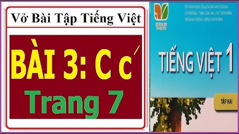 Vở bài tập Tiếng Việt 1, Kết nối tri thức | Bài 3: C c dấu sắc