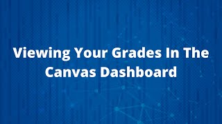 Viewing Grades in Canvas e-Learning