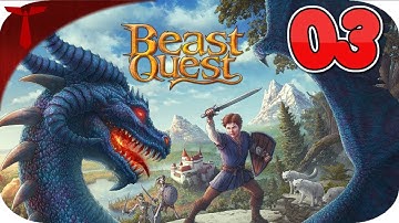 BEAST QUEST GAMEPLAY WALKTHROUGH | XBOX ONE | PART 3