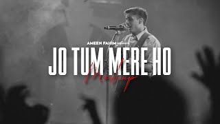 Jo Tum Mere Ho Mashup | Slowed + Reverb |Anuv Jain | Lofi Mix |Ameen Fahim Jo Tum Mere Ho Mashup | Slowed + Reverb |Anuv Jain | Lofi Mix |Ameen Fahim