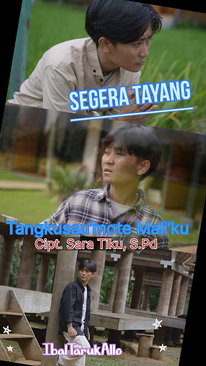 Trailer 1 Tangkusau’mo te Mali’ku