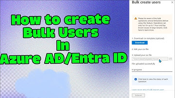 How to Create Bulk Users in Azure | Add Multiple Users in Microsoft Entra ID (Step-by-Step)