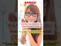 Standard Japanese VS Kansai Dialect