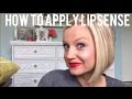 LipSense How to Apply