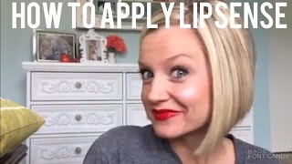 LipSense How to Apply