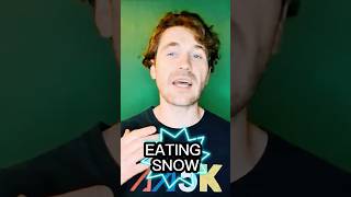 EATING SNOW CAN KILL YOU