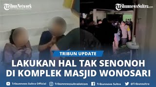 Viral Aksi Warga Grebek Pasangan Muda Ini Karena Lakukan Hal Tak Senonoh Di Komplek Masjid Wonosari