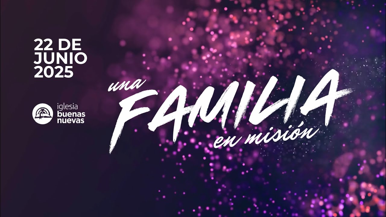 Servicio 22.06.2025 | IGLESIA BUENAS NUEVAS