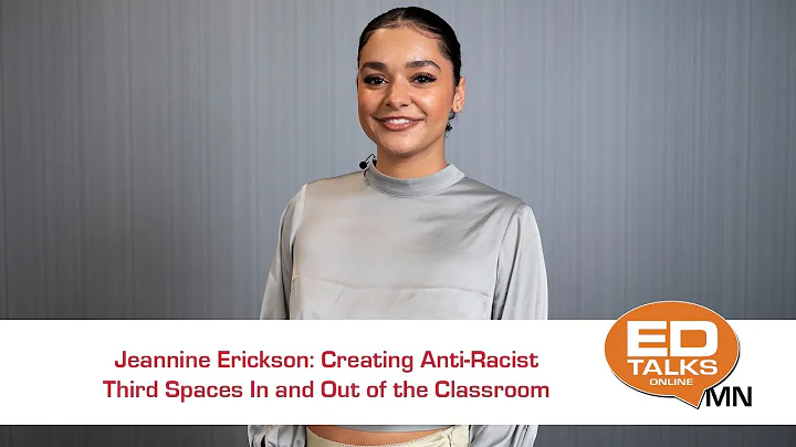 EDTalks: Creating Anti Racist Third Spaces In and ...