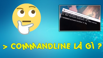 COMMANDLINE ĐỂ LÀM GÌ - MỘT VÀI LỆNH CMD CƠ BẢN!