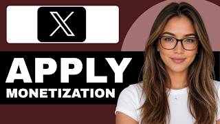 Full How to Apply for Twitter/X Monetization in 2026 Update