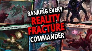 Ranking EVERY Reality Fracture Commander