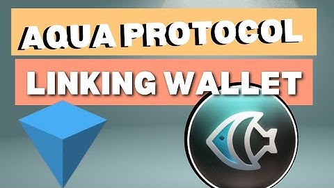How to connect your wallet to Aqua Protocol