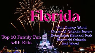 Florida: Top 10 Family Fun with Kids @TravelingTotsTrip