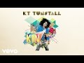 KT Tunstall - Maybe It's A Good Thing (60 Sec Preview)