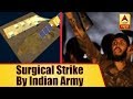 Complete Story Of SURGICAL STRIKE By Indian Army On Pakistan | ABP News