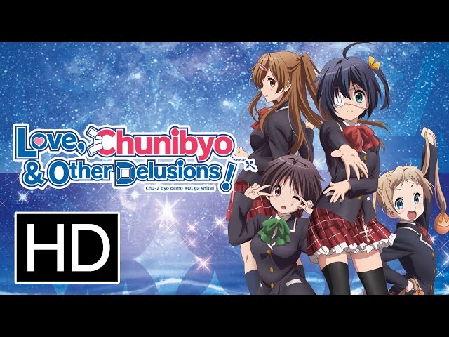 Love, Chunibyou, & Other Delusions - Japan Powered