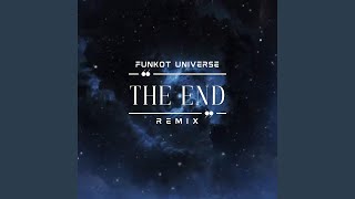 Download Lagu The End (Funkot Universe Remix) MP3