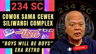 234 SC - COWOK SAMA CEWEK SILIWANGI COMPLEX...'Boys will be boys' era retro