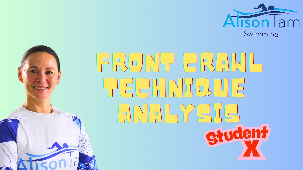 Front Crawl Technique Analysis | Adult Beginner | Student X