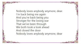 Kris Kristofferson - Nobody Loves Anybody Anymore Lyrics