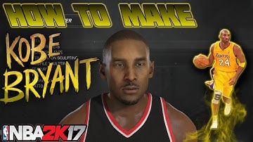 HOW TO MAKE KOBE BRYANT IN NBA 2K17!!! ~ MyPLAYER TUTORIAL