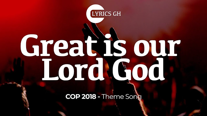 God is great and greatly to be praised lyrics