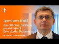 Igor Grosu (PAS): „Am eliberat instituția prezidențială. Este rândul Parlamentului”