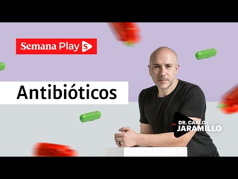 Antibióticos | Dr. Carlos Jaramillo en Educando ConCiencia