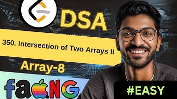 Array-8 | 350. Intersection of Two Arrays II | 🔥 Beginner, Medium & Advanced Level! #easy