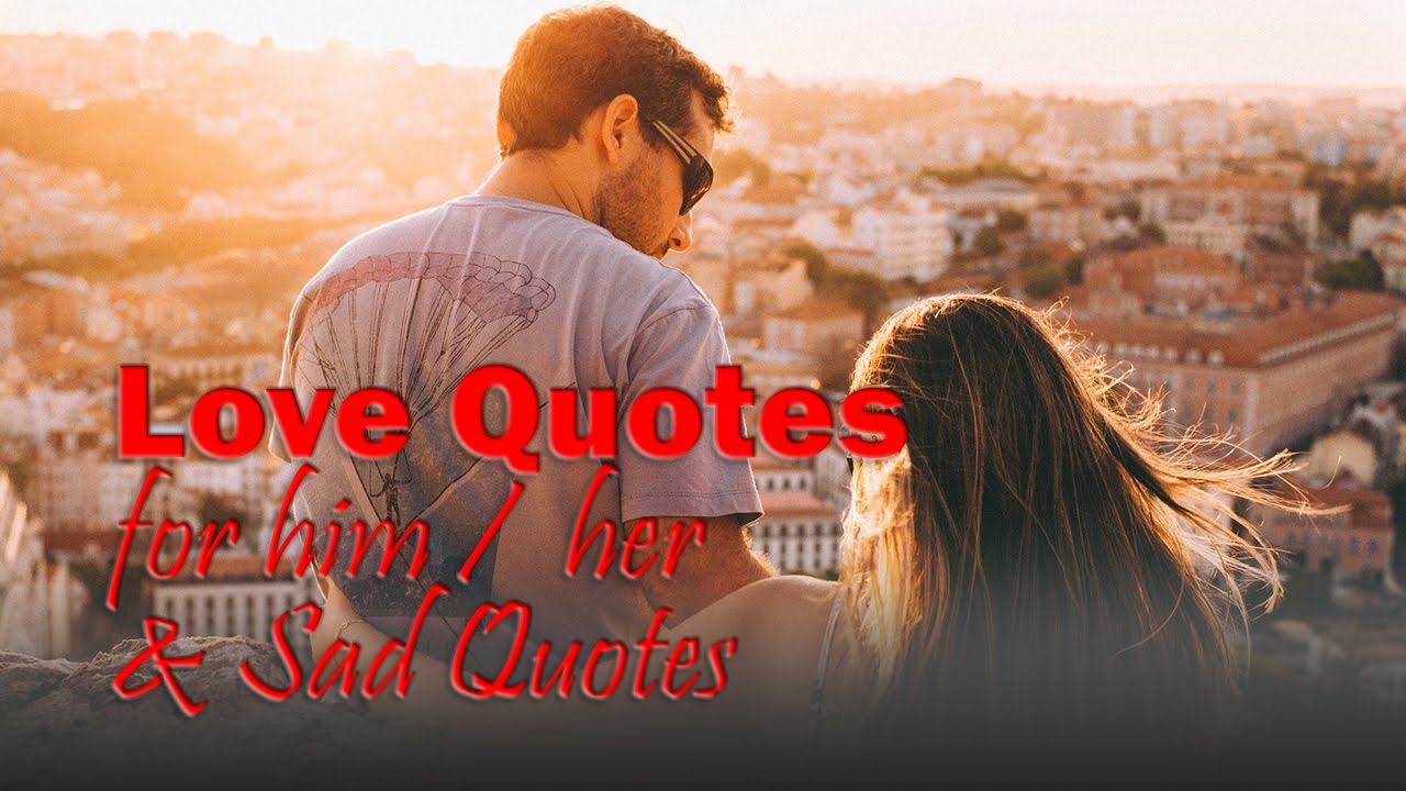 sad love quotes for her