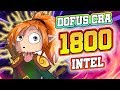 MON NOUVEAU CRA FULMINANT 1800 INTEL SUR DOFUS