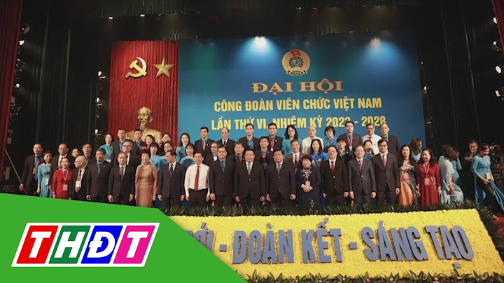 Diễn văn bế mạc đại hội công đoàn cơ sở năm 2024