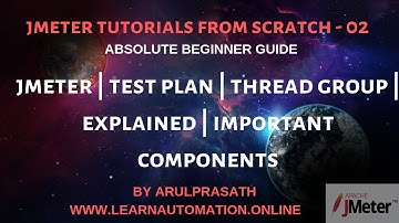 JMeter Tutorials | 02 | Test plan & Thread group Explained | Performance testing | Tamil