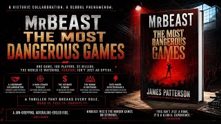 MrBeast: The Most Dangerous Games | Full Book Introduction & Story Explained